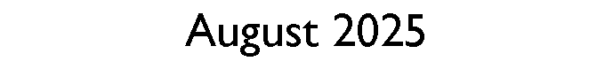Text Box: August 2025