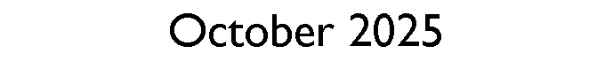Text Box: October 2025